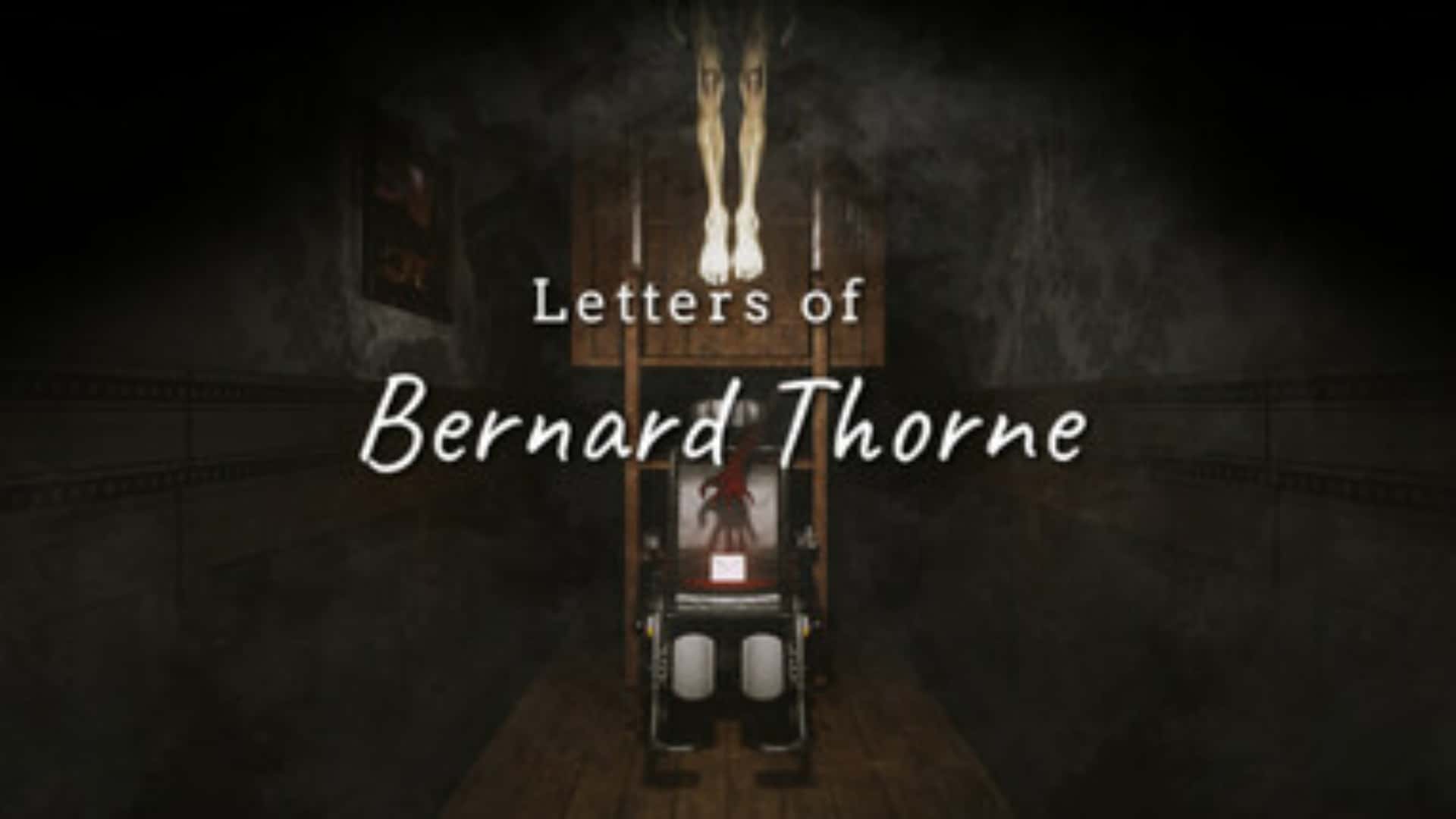 《伯纳德·索恩的信件》——尘封的信件，都是通往真相的钥匙-未玩VIGAME
