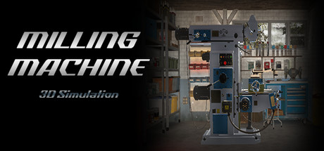 《铣削机模拟器 》 Milling machine simulator-未玩VIGAME