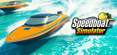 《快艇模拟器 》 Speedboat Simulator-未玩VIGAME
