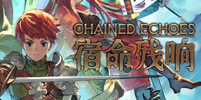 《宿命残响 》 锁链回声 Chained Echoes-未玩VIGAME