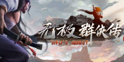 《无极群侠传 》 Sifu's Quest-未玩VIGAME