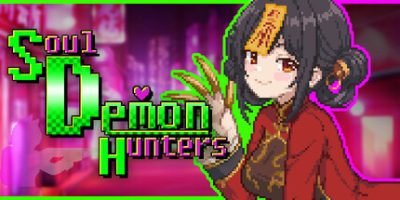 《灵魂恶魔猎人 》 Soul Demon Hunters-未玩VIGAME