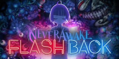《少女的噩梦：闪回 》 NeverAwake FLASHBACK-未玩VIGAME