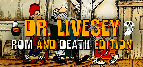 《李甫西大夫：罗姆酒与死亡版 》 DR LIVESEY ROM AND DEATH EDITION-未玩VIGAME