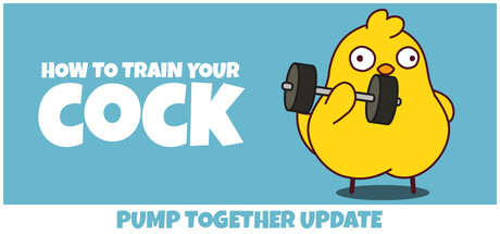 《鸡你太壮 》 How to Train Your Cock-未玩VIGAME