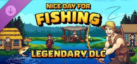 《钓鱼哥的奇妙冒险 》 Nice Day for Fishing-未玩VIGAME