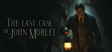 《约翰莫利的最后一案 》 The Last Case of John Morley-未玩VIGAME