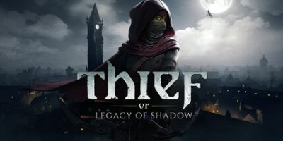 《神偷VR：暗影之遗 》 Thief VR  Legacy of Shadow 支持VR-未玩VIGAME