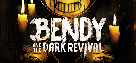 《班迪与暗黑重生 》 Bendy and the Dark Revival-未玩VIGAME