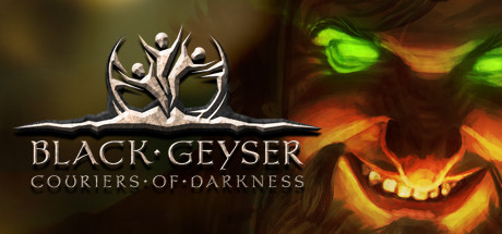 《黑色间歇泉：黑暗的使者 》 Black Geyser  Couriers of Darkness-未玩VIGAME