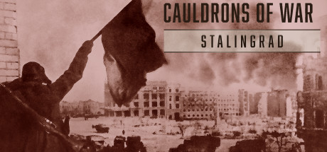 《战斧：斯大林格勒 》 Cauldrons of War - Stalingrad-未玩VIGAME