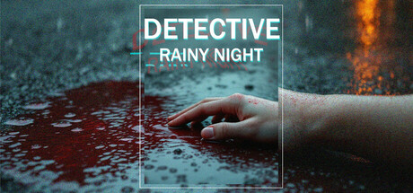 《侦探：雨夜 》 DETECTIVE - Rainy night-未玩VIGAME
