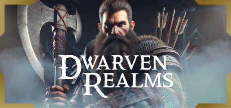 《矮人领域 》 Dwarven Realms-未玩VIGAME