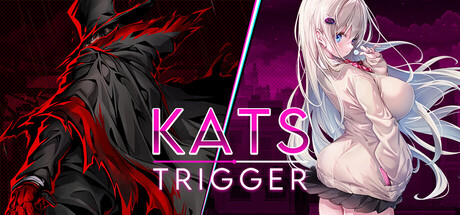 《卡茨触发 》 Kats Trigger-未玩VIGAME