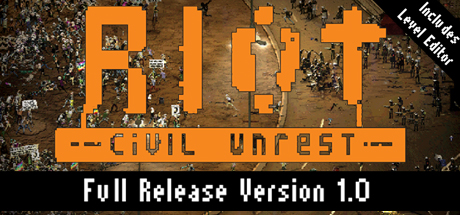 《冲突：动荡 》 RIOT  Civil Unrest-未玩VIGAME