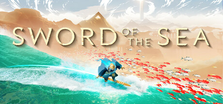 《海洋之剑 》 Sword of the Sea-未玩VIGAME