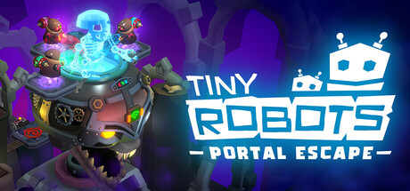 《小小机器人：传送门逃脱 》 Tiny Robots  Portal Escape-未玩VIGAME