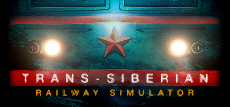 《跨西伯利亚铁路模拟器 》 Trans-Siberian Railway Simulator-未玩VIGAME