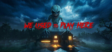 《我们曾在这里玩过 》 We Used to Play Here-未玩VIGAME