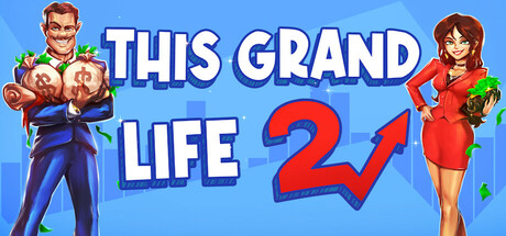 《这宏伟的人生2 》 绚丽人生2 This Grand Life 2-未玩VIGAME