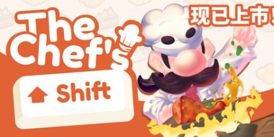 《大厨的轮班 》 The Chef’s Shift-未玩VIGAME