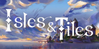 《板块群岛 》 Isles & Tiles-未玩VIGAME