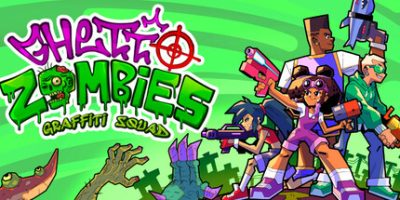 《僵尸街区：涂鸦特工队 》 Ghetto Zombies  Graffiti Squad-未玩VIGAME
