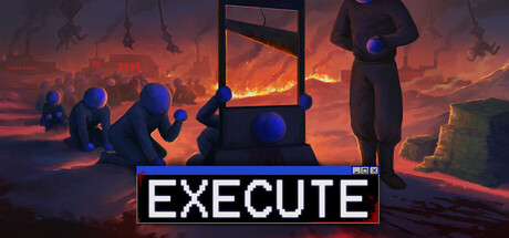 《处决 》 Execute-未玩VIGAME