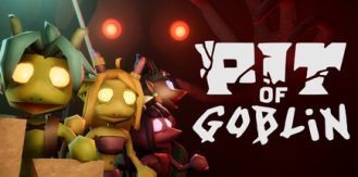 《地精之渊 》 PIT OF GOBLIN-未玩VIGAME