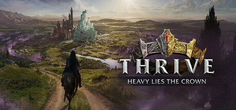 《盛世繁荣：皇冠之重 》 Thrive  Heavy Lies The Crown-未玩VIGAME