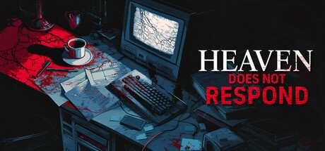 《天堂不再回 》 Heaven Does Not Respond-未玩VIGAME