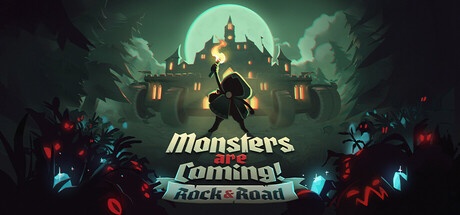 《怪物来袭：滚滚征途 》 Monsters are Coming! Rock & Road-未玩VIGAME