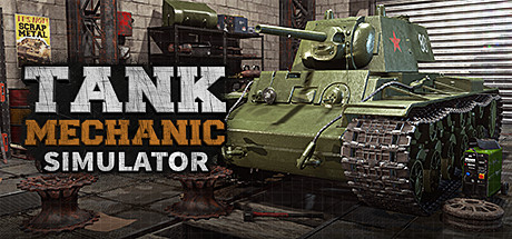 《后勤模拟器 》 坦克维修模拟 坦克修理模拟 Tank Mechanic Simulator-未玩VIGAME