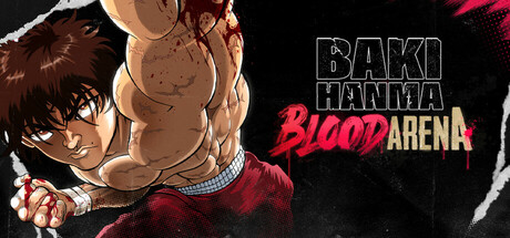 《范马刃牙：血之竞技场 》 Baki Hanma  Blood Arena-未玩VIGAME