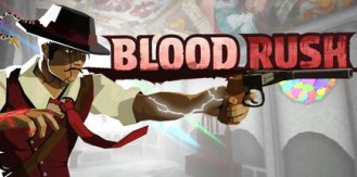 《血之狂潮 》 Blood Rush-未玩VIGAME