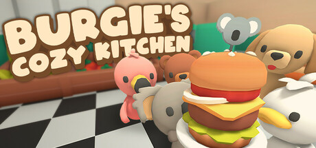 《伯吉的温馨厨房 》 Burgie’s cozy kitchen-未玩VIGAME