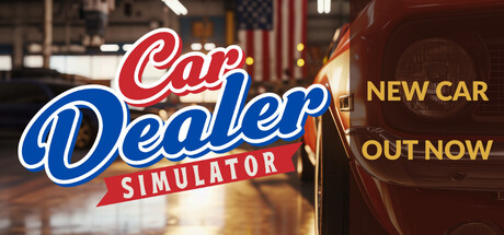 《汽车经销商模拟器 》 Car Dealer Simulator-未玩VIGAME
