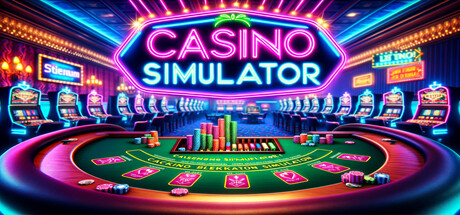 《赌场模拟器 》 Casino Simulator-未玩VIGAME