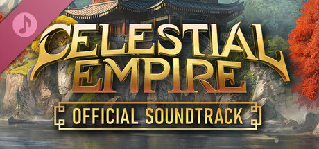 《天朝上国 》 Celestial Empire-未玩VIGAME