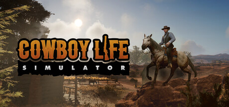 《西部牛仔的一生 》 Cowboy Life Simulator-未玩VIGAME