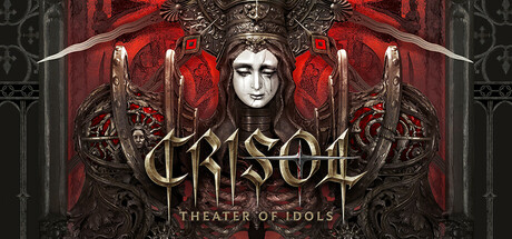 《炼魂之地：神偶剧院 》 Crisol  Theater of Idols-未玩VIGAME