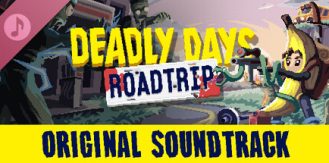 《死亡日：狂杀末路 》 Deadly Days  Roadtrip-未玩VIGAME