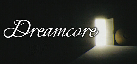 《梦境核心 》 Dreamcore-未玩VIGAME