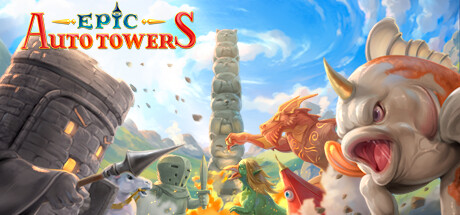 《史诗自动塔防 》 Epic Auto Towers-未玩VIGAME
