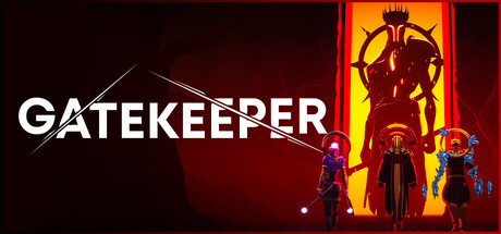 《心门守卫 》 Gatekeeper-未玩VIGAME