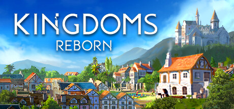 《王国重生 》 Kingdoms Reborn-未玩VIGAME