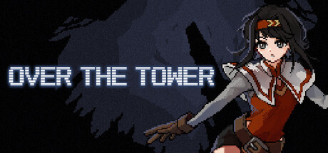 《越过高塔 》 OVER THE TOWER-未玩VIGAME