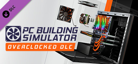 《装机模拟器2 》 PC Building Simulator 2-未玩VIGAME