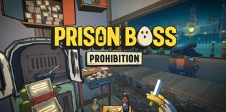 《监狱大佬 全城禁令 》 Prison Boss Prohibition-未玩VIGAME
