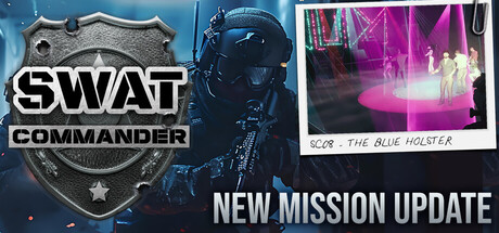 《特警指挥官 》 SWAT Commander-未玩VIGAME